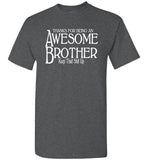 Awesome Brother Unisex T-Shirt