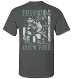 Freedom Isn't Free Unisex T-Shirt