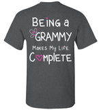 Being a Grammy Makes My Life Complete - Unisex T-Shirt