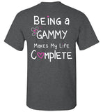 Being a Gammy Makes My Life Complete Unisex T-Shirt