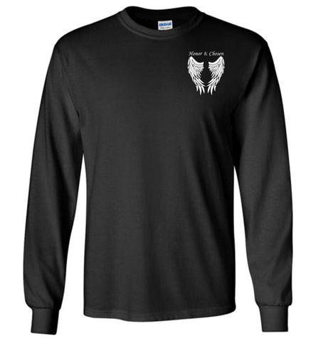 Honor and Chosen Long Sleeve