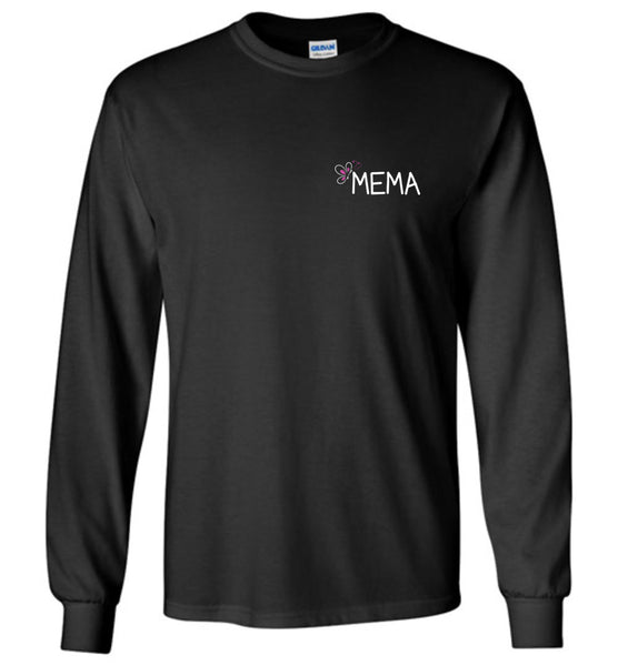 Being a Mema Makes My Life Complete Long Sleeve Tee