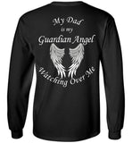 My Dad Is My Guardian Angel Long Sleeve T-Shirt Unisex Front and Back Print