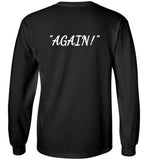 God Saved My Life Again Long Sleeve Tee