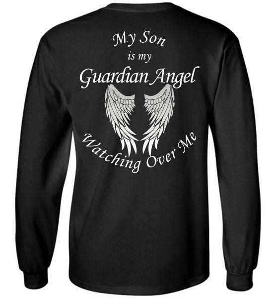 My Son is My Guardian Angel Watching Over Me Long Sleeve T-Shirt
