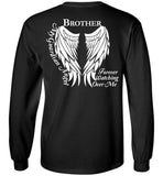 Brother Guardian Angel Forever Watching Over Me - Long Sleeve Shirt