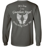 My Son is My Guardian Angel Watching Over Me Long Sleeve T-Shirt