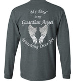 My Dad Is My Guardian Angel Long Sleeve T-Shirt Unisex Front and Back Print