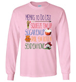 Mema's To Do List Long Sleeve T-Shirt