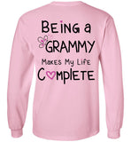 Being a Grammy Makes My Life Complete - Long Sleeve T-Shirt