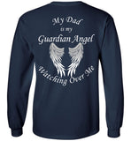 My Dad Is My Guardian Angel Long Sleeve T-Shirt Unisex Front and Back Print