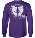 Sister Guardian Angel Forever Watching Over Me - Long Sleeve T-Shirt