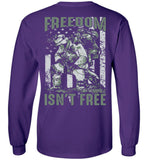 Freedom Isn't Free Unisex Long Sleeve T-Shirt