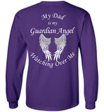 My Dad Is My Guardian Angel Long Sleeve T-Shirt Unisex Front and Back Print