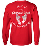 My Dad Is My Guardian Angel Long Sleeve T-Shirt Unisex Front and Back Print