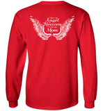 Mom Memorial Long Sleeve T-Shirt - I Have An Angel In Heaven