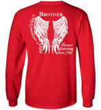 Brother Guardian Angel Forever Watching Over Me - Long Sleeve Shirt