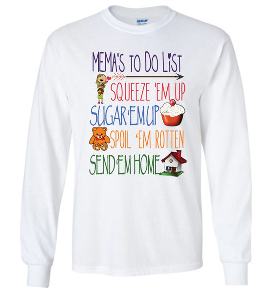 Mema's To Do List Long Sleeve T-Shirt