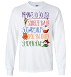 Memaw's To Do List Long Sleeve T-Shirt