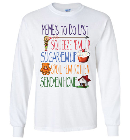 Meme's To Do List Long Sleeve T-Shirt