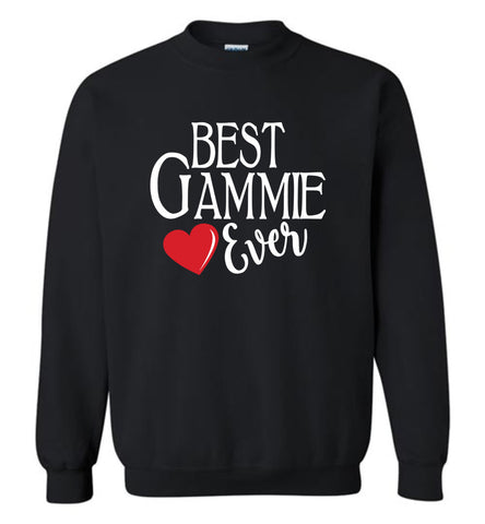 Best Gammie Ever Sweatshirt