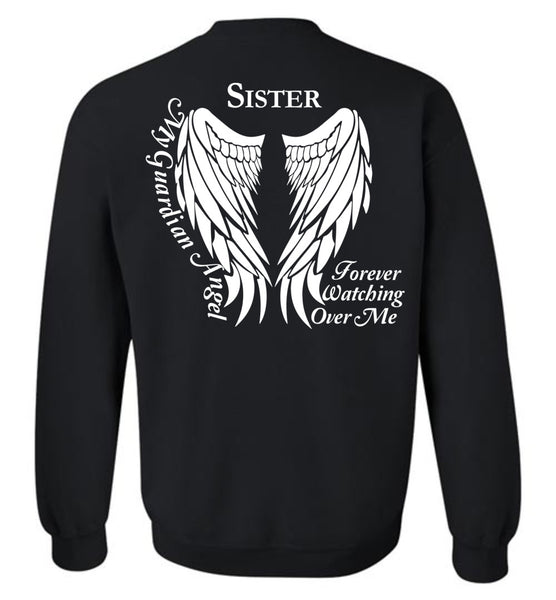Sister Guardian Angel Forever Watching Over Me - Crew Neck Sweatshirt