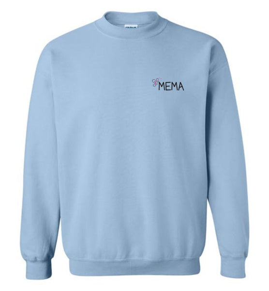 Being a Mema Makes My Life Complete Sweatshirt