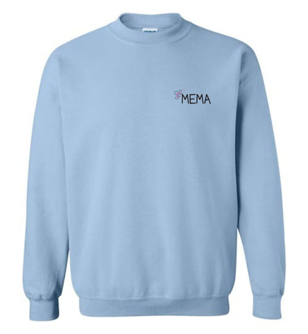 Being a Mema Makes My Life Complete Sweatshirt