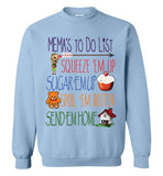 Mema's To Do List Crewneck Sweatshirt