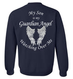 My Son is My Guardian Angel Watching Over Me Crewneck Sweatshirt