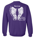 Sister Guardian Angel Forever Watching Over Me - Crew Neck Sweatshirt