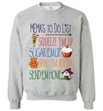 Mema's To Do List Crewneck Sweatshirt