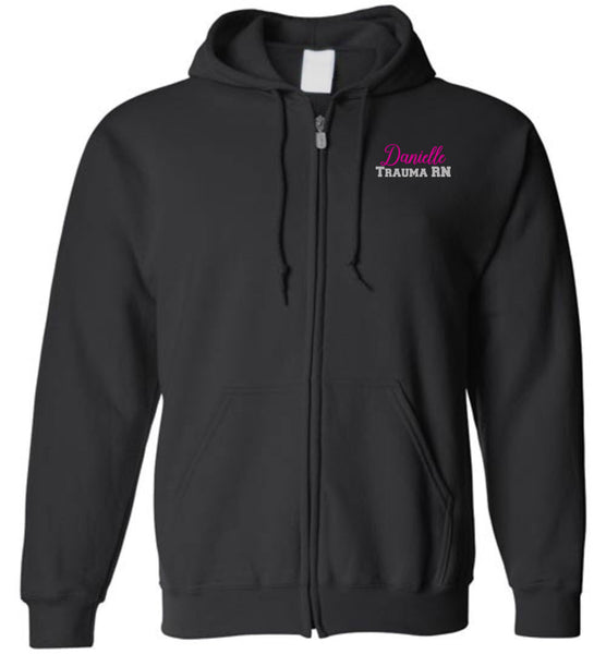 Danielle  Trauma RN Zipper Hoodie