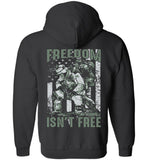 Freedom Isn't Free Unisex Zipper Hoodie