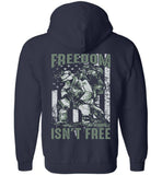 Freedom Isn't Free Unisex Zipper Hoodie