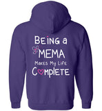 Being a Mema Makes My Life Complete - Zipper Hoodie Jacket