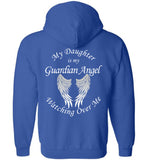 My Daughter is my Guardian Angel Zipper Hoodie