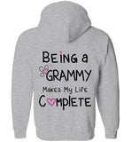 Being a Grammy Makes My Life Complete Zipper Hoodie CK3177