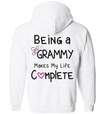 Grammy Zipper Hoodie Jacket - Being A Grammy Makes My Life Complete