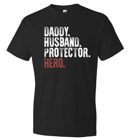 Daddy Husband Protector Hero - Firefighter Dad - (CK1049)