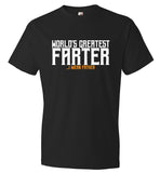 World's Greatest Farter.... I Mean Father 