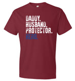 Daddy Husband Protector - Blue - Police Dad - Father's Day T-Shirt (CK1048)