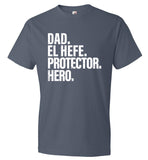 Dad El Hefe Protector Hero