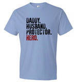 Daddy Husband Protector Hero - Firefighter Dad - (CK1049)