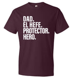 Dad El Hefe Protector Hero