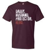 Daddy Husband Protector Hero - Firefighter Dad - (CK1049)