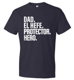 Dad El Hefe Protector Hero