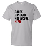 Daddy Husband Protector Hero - Firefighter Dad - (CK1049)