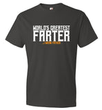 World's Greatest Farter... I Mean Father T-Shirt - Father Day (CK1037)