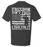 Freedom Isn't Free - United States Veteran Unisex Tee (CK1275)